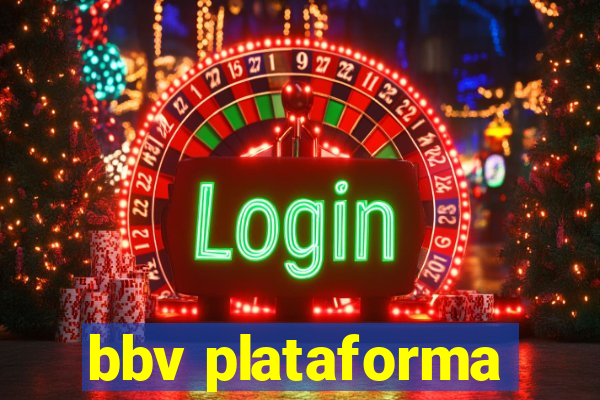 bbv plataforma